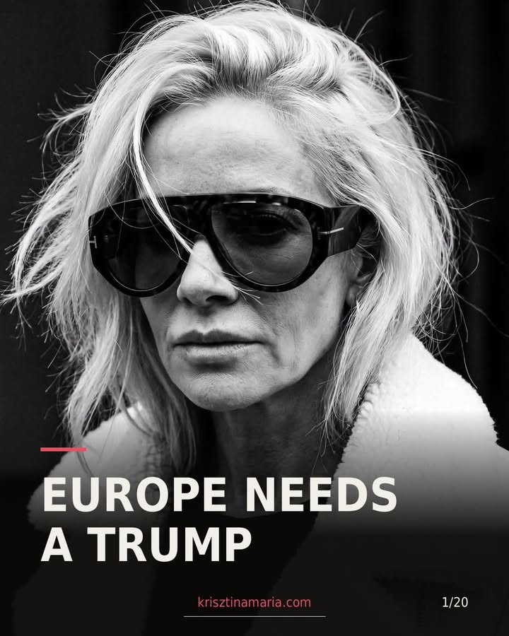 Europe needs a Trump!