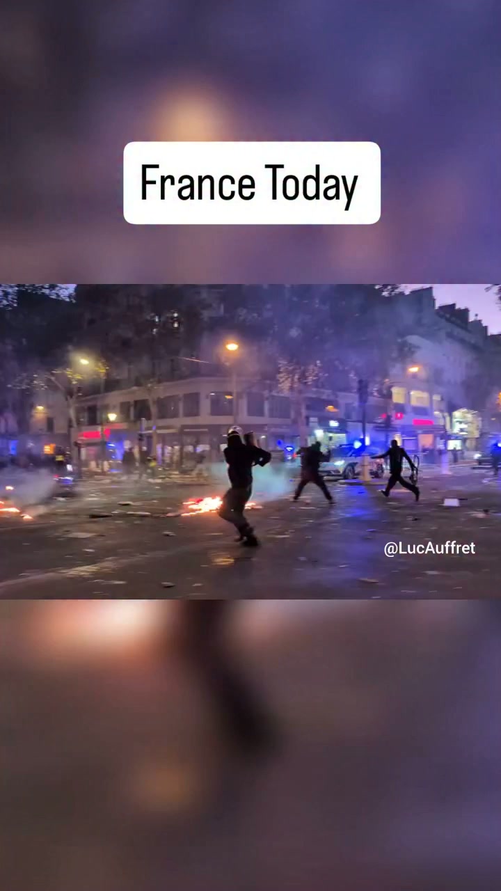 It’s insane what is happening in France…and it is TOTALLY out of control